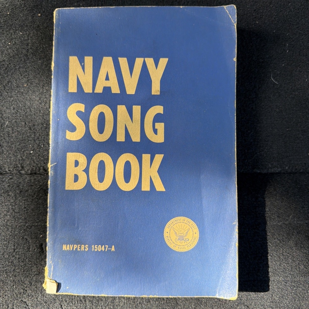 Navy Song Book NAVPERS 15047-A Paperback Military Music Book 1958 Edition